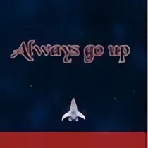 Always Go Up