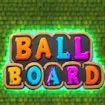 Ball Board