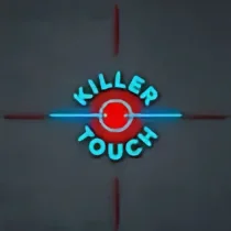 Killer Touch